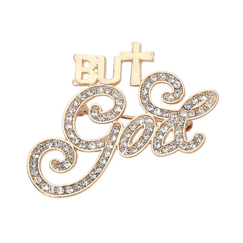 But GOD Brooch