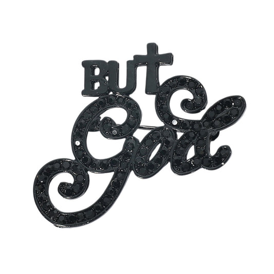 But GOD Brooch