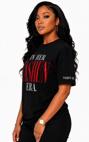 In Her FASHUN Era. Tee